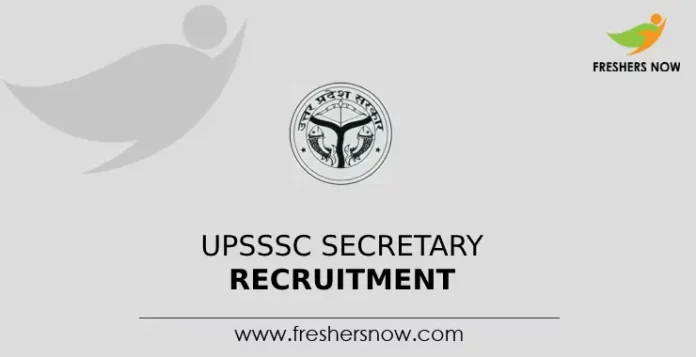 UPSSSC Secretary Recruitment