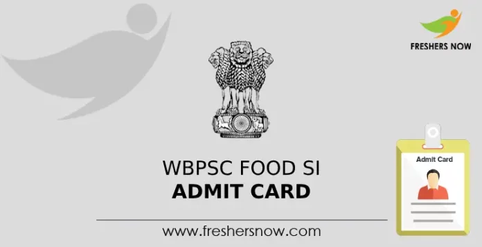 WBPSC Food SI Admit Card