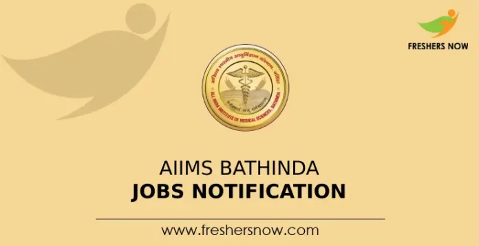 AIIMS Bathinda Jobs Notification