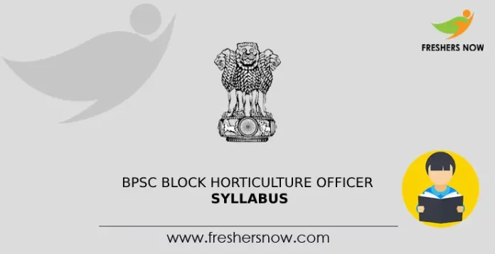 BPSC Block Horticulture Officer Syllabus