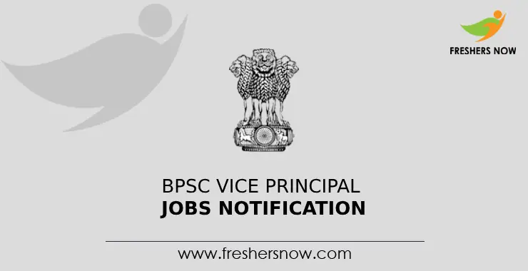 BPSC Vice Principal Jobs Notification 2024 For 76 Posts