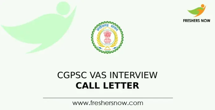 CGPSC VAS Interview Call Letter