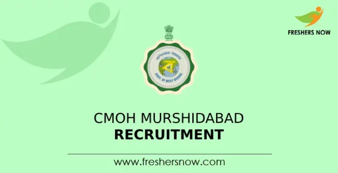 CMOH Murshidabad Recruitment