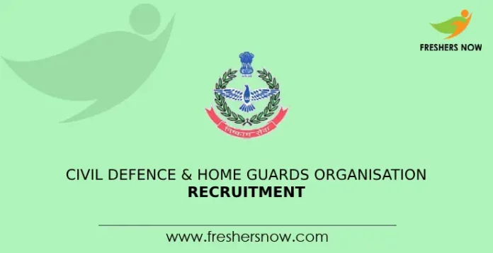 Civil Defence & Home Guards Organisation Recruitment