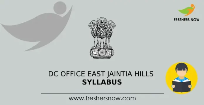 DC Office East Jaintia Hills Syllabus