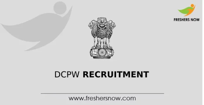 DCPW Recruitment
