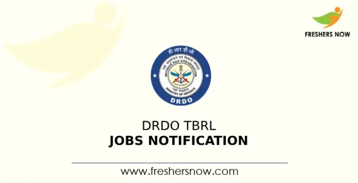 DRDO TBRL Jobs Notification