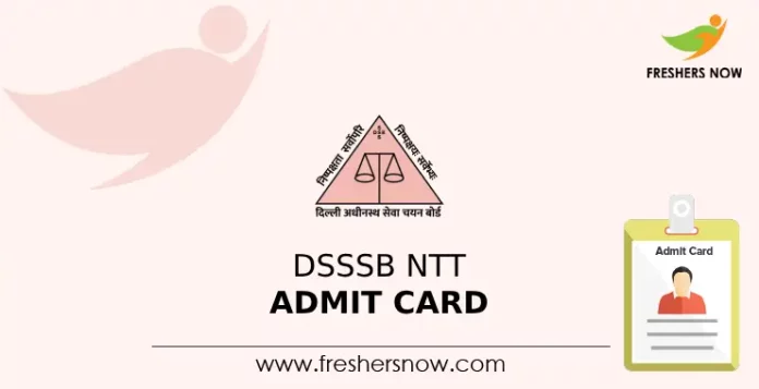 DSSSB NTT Admit Card