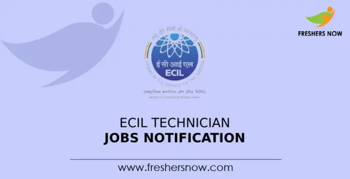 ECIL Technician Jobs Notification