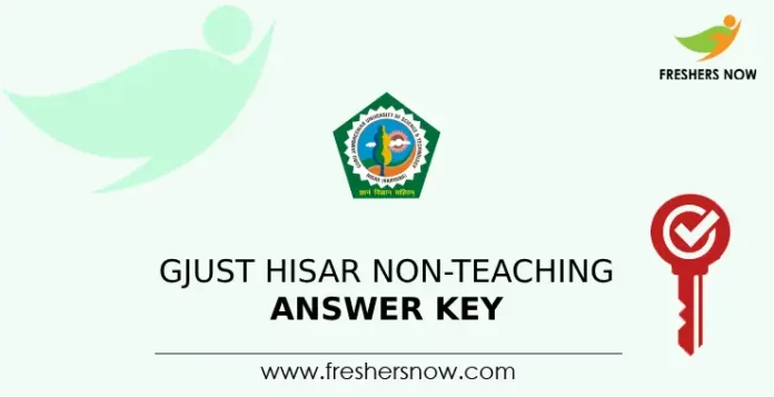 GJUST Hisar Non-Teaching Answer Key