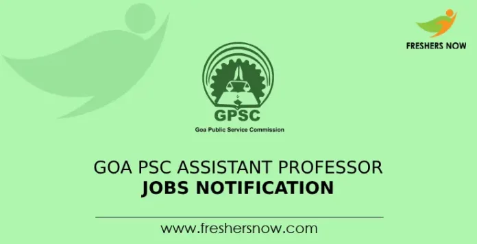 Goa PSC Assistant Professor Jobs Notification