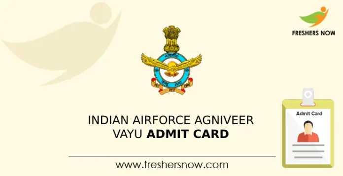 Indian Airforce Agniveer Vayu Admit Card