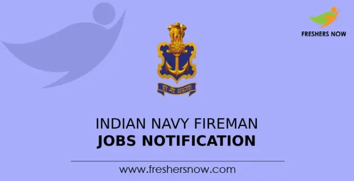 Indian Navy Fireman Jobs Notification