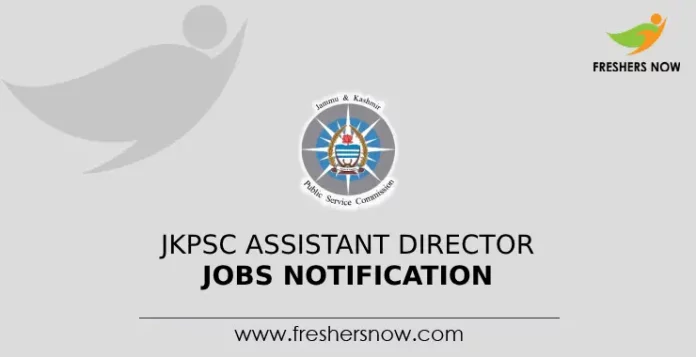 JKPSC Assistant Director Jobs Notification