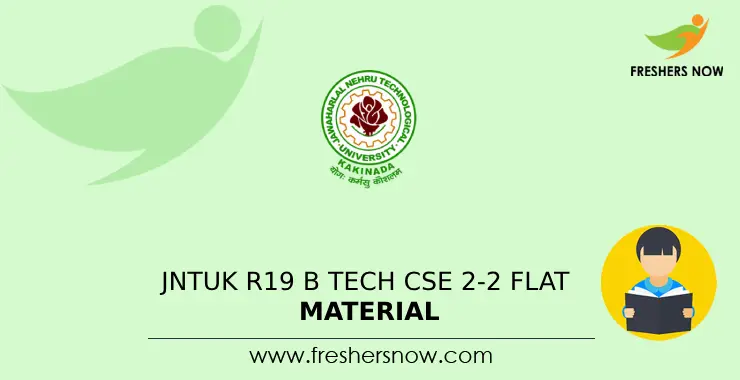 JNTUK R19 B Tech CSE 2-2 FLAT Material/ Notes PDF Download