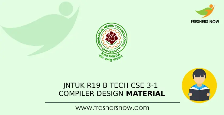 JNTUK R19 B Tech CSE 3 1 Compiler Design Material Notes PDF