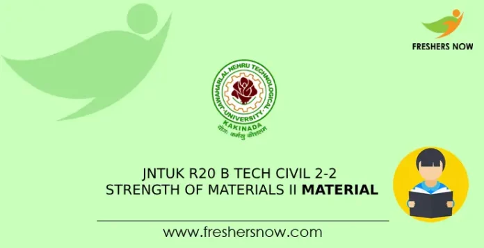 JNTUK R20 B Tech Civil 2-2 Strength of Materials II Material