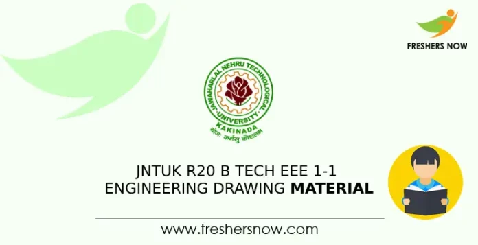 JNTUK R20 B Tech EEE 1-1 Engineering Drawing Material