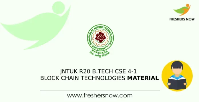 JNTUK R20 B.Tech CSE 4-1 Block Chain Technologies Material