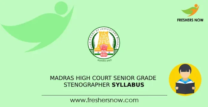 Madras High Court Senior Grade Stenographer Syllabus