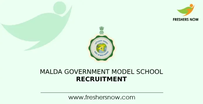Malda Government Model School Recruitment