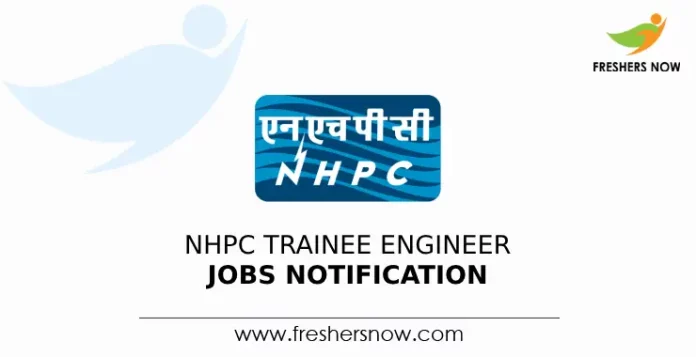 NHPC Trainee Engineer Jobs Notification