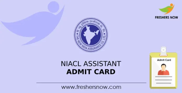 NIACL Assistant Admit Card (1)