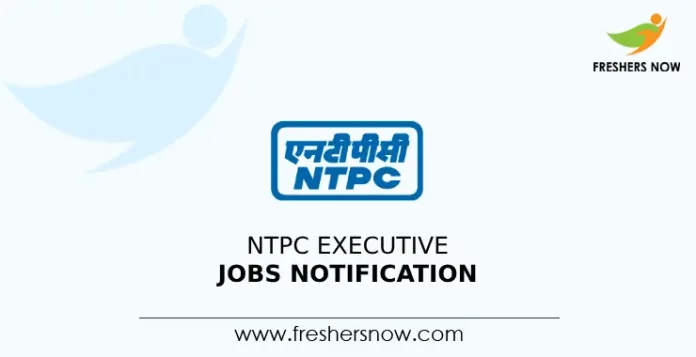 NTPC Executive Jobs Notification