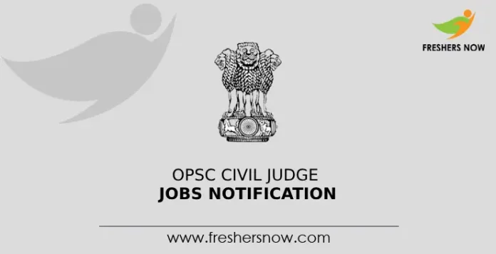 OPSC Civil Judge Jobs Notification
