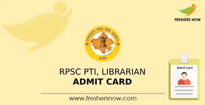 RPSC PTI, Librarian Admit Card