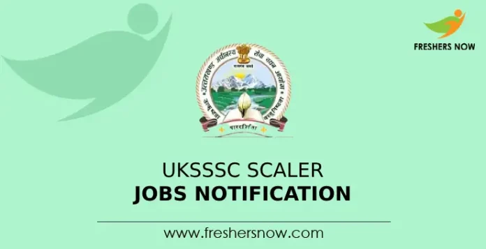 UKSSSC Scaler Jobs Notification