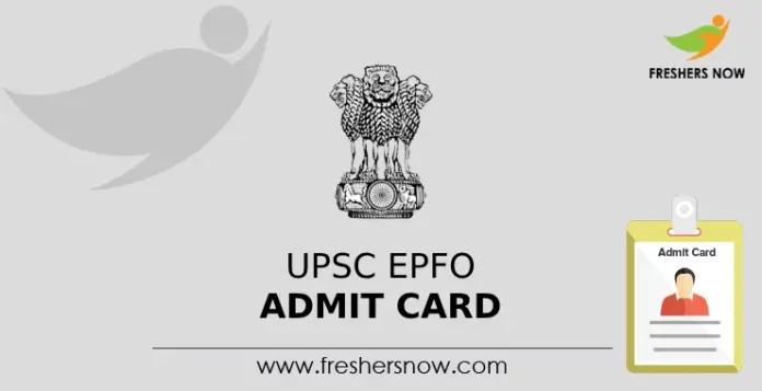 UPSC EPFO Admit Card