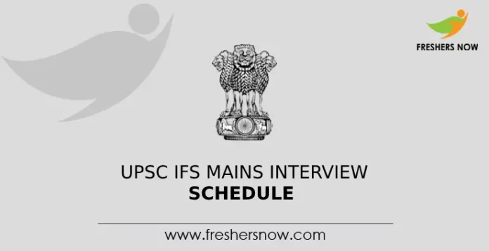 UPSC IFS Mains Interview Schedule