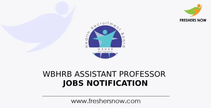 WBHRB Assistant Professor Jobs Notification