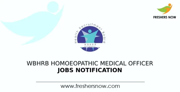 WBHRB Homoeopathic Medical Officer Jobs Notification