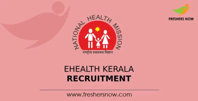 eHealth Kerala Recruitment