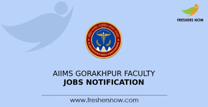 AIIMS Gorakhpur Faculty Jobs Notification