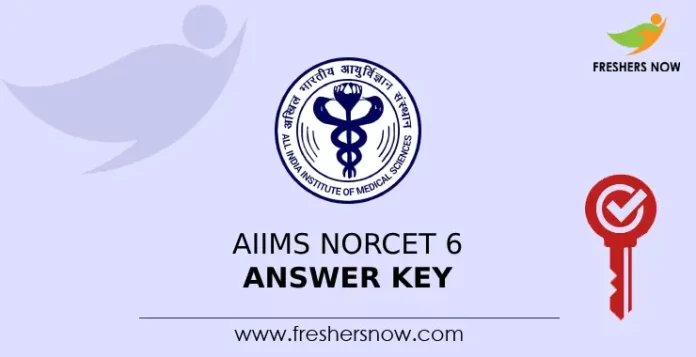AIIMS NORCET 6 Answer Key
