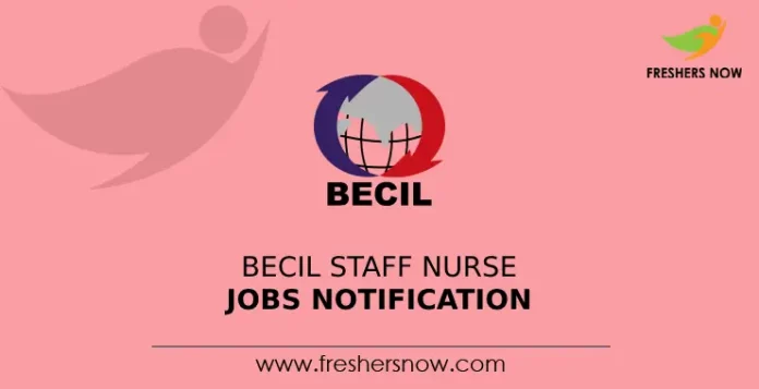 BECIL Staff Nurse Jobs Notification