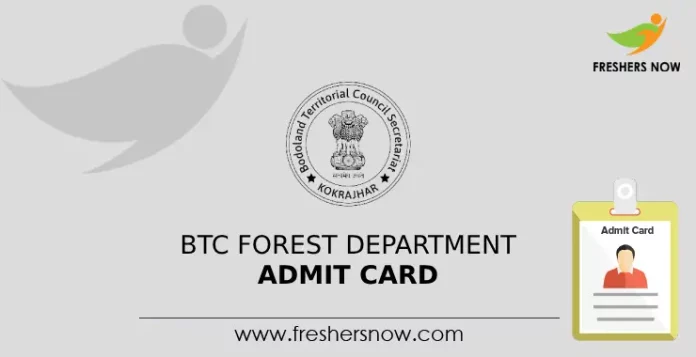 BTC Forest Department Admit Card