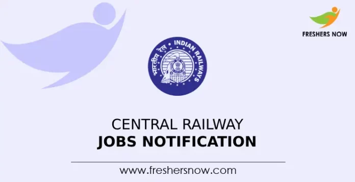 Central Railway Jobs Notification