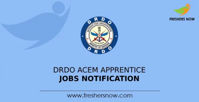 DRDO ACEM Apprentice Jobs Notification