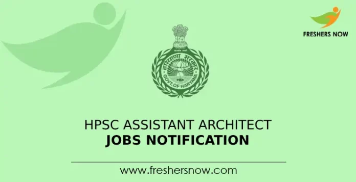 HPSC Assistant Architect Jobs Notification