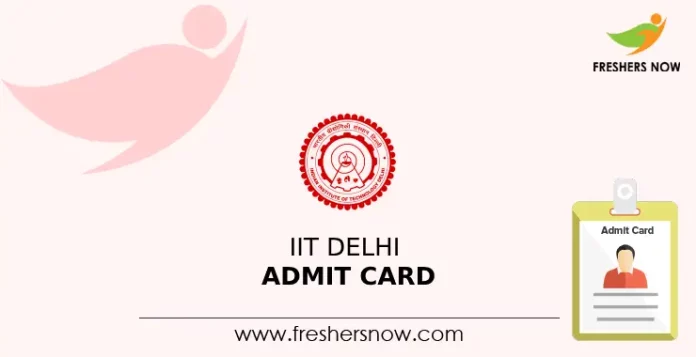 IIT Delhi Admit Card