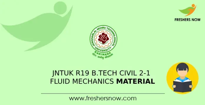 JNTUK R19 B.Tech Civil 2-1 Fluid Mechanics Material