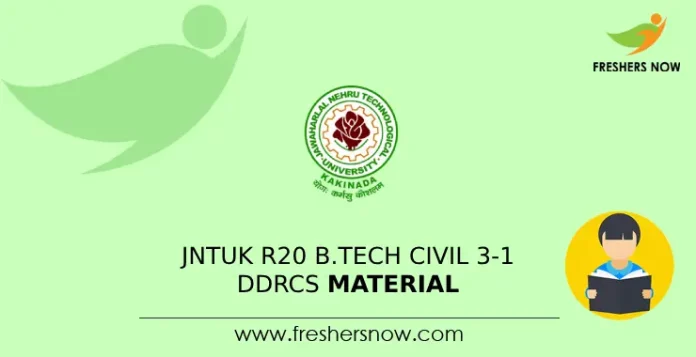 JNTUK R20 B.Tech Civil 3-1 DDRCS Material