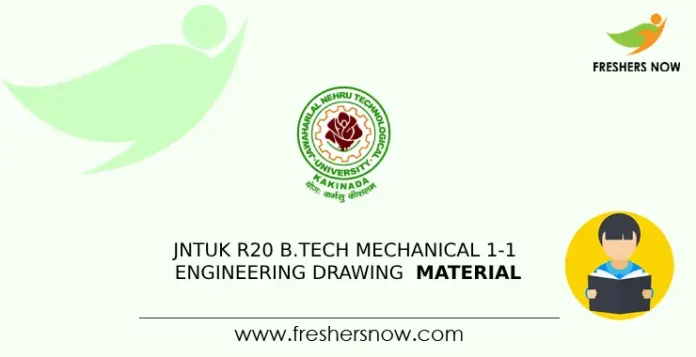 JNTUK R20 B.Tech Mechanical 1-1 Engineering Drawing Material