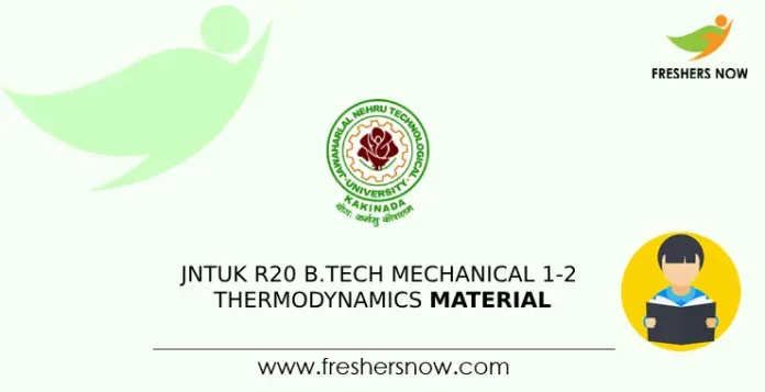 JNTUK R20 B.Tech Mechanical 1-2 Thermodynamics Material 1