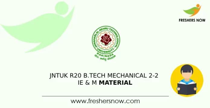 JNTUK R20 B.Tech Mechanical 2-2 IE & M Material