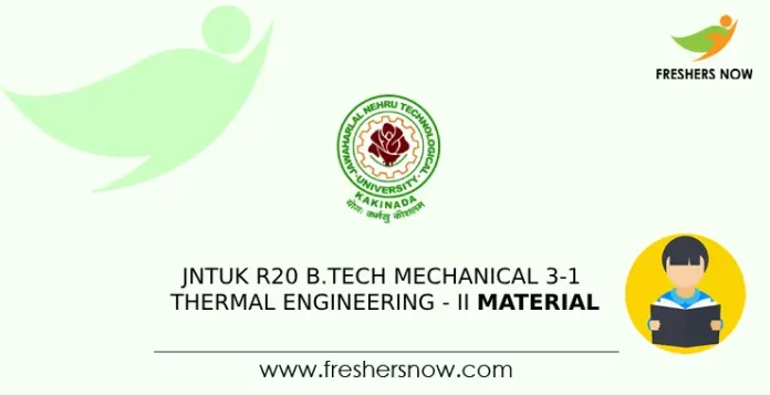 JNTUK R20 B.Tech Mechanical 3-1 Thermal Engineering - II Material